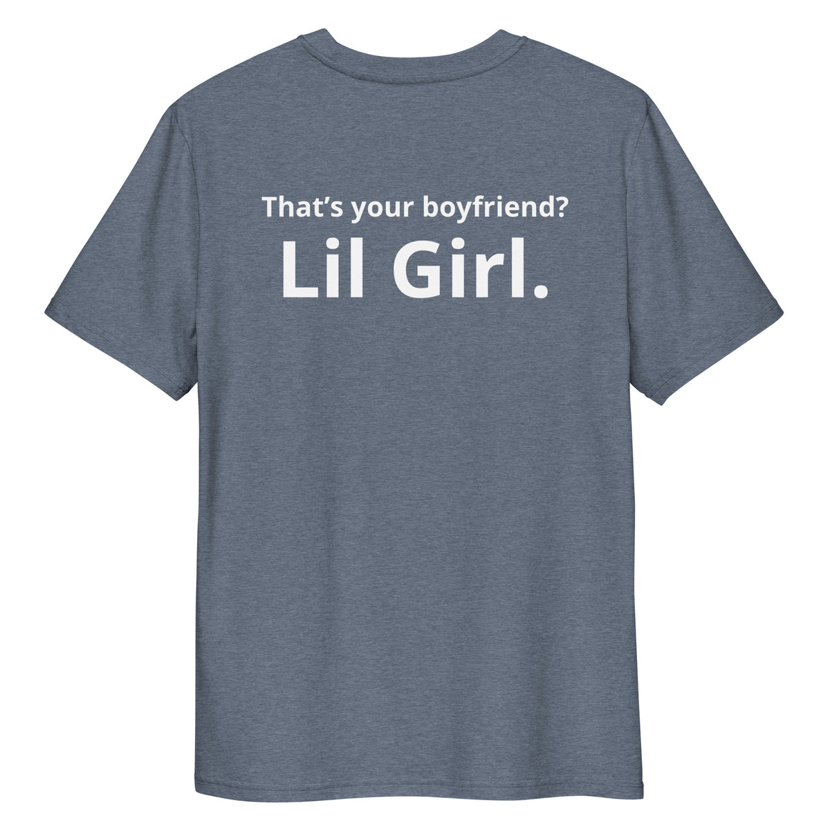 That’s Your Bf Unisex Tee